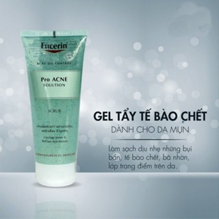 Tẩy tế bào chết Eucerin Pro Acne Solution Scrub 100ml hỗ trợ giảm dàu hạn chế mụn