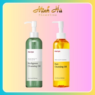 Dầu tẩy trang Ma:nyo Pure & Herbgreen Cleansing Oil 200ml làm sạch sâu và dưỡng ẩm