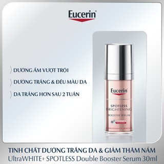 Serum Eucerin Spotless Brightening Booster Serum 30ml dưỡng sáng da, mờ thâm nám