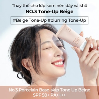 Kem chống nắng Numbuzin No.3 Porcelain Base-skip Tone Up Beige SPF 50+ PA++++ 50ml nâng tone làm đều màu da