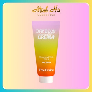 Sữa dưỡng thể Five Grains Niacinamide Day Body Cream Moisturizing & White Tone-Up 200ml dưỡng ẩm và làm sáng da