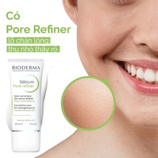 Kem dưỡng Bioderma Sebium Pore Refiner 30ml giúp se khít lỗ chân lông
