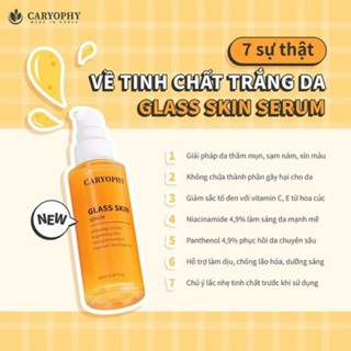 Serum sáng da Caryophy Glass Skin 50ml nuôi dưỡng da, đẩy lùi lão hóa