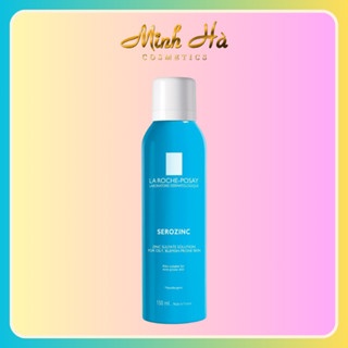 Xịt khoáng La Roche-Posay Serozinc 150ml làm dịu da giảm bóng nhờn cho da dầu mụn