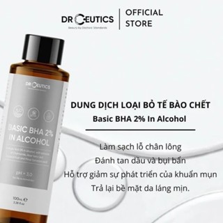 Dung dịch Drceutics Basic BHA 2% In Alcohol 100ml tẩy da chết và làm sạch da