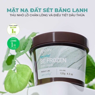Mặt nạ đất sét Aperire Spa Relief BE FROZEN/VERY PRETTY Pore Mask 120g làm sáng hút dầu nhờn giúp da mịn màng