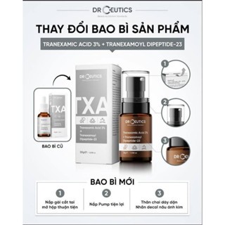 Tinh chất Drceutics TXA Tranexamic Acid 3% + Tranexamoyl Dipeptide-23 30g sáng da mờ thâm sạm nám