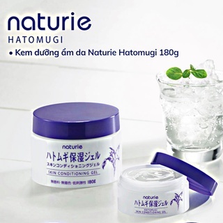 Kem dưỡng ẩm sáng da Naturie Skin Conditioning Gel 180g dưỡng ẩm, làm mềm mịn da