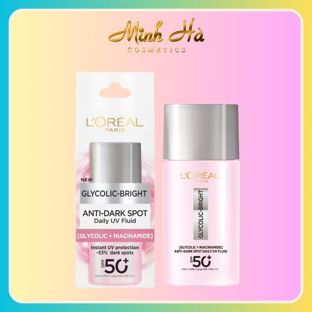 Kem chống nắng Loreal Glycol-Bright Anti-Dark Spot Daily UV Fluid 50ml
