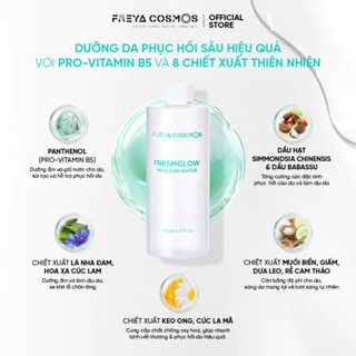 Nước tẩy trang Freya Cosmos Freshglow Micellar Water 400g làm sạch hiệu quả lớp trang điểm, bụi bẩn