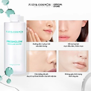 Nước tẩy trang Freya Cosmos Freshglow Micellar Water 400g làm sạch hiệu quả lớp trang điểm, bụi bẩn