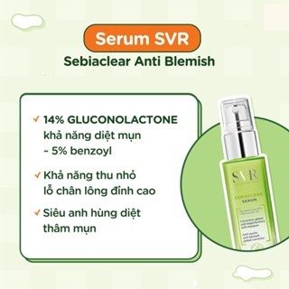 Serum SVR Sebiaclear Gluconolactone 14% + Niacinamide 4% 30ml giảm mụn, mờ nám, làm mềm mịn da