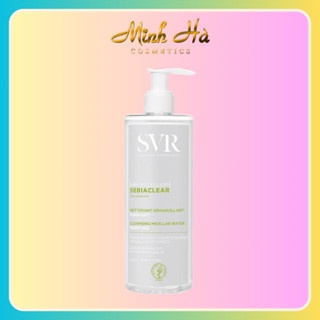 Nước tẩy trang SVR Sebiaclear Eau Micellaire 400ml làm sạch da lấy đi bã nhờn dư thừa
