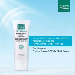 Kem chống nắng MartiDerm The Originals Proteos Screen SPF50+ Fluid Cream 40ml chống nắng phổ rộng bảo vệ da hiệu quả