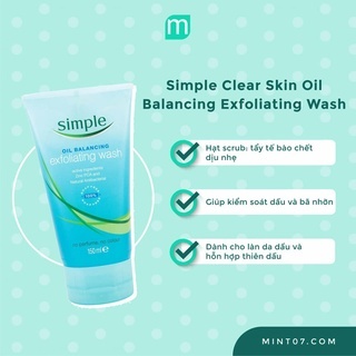 Sữa rửa mặt Simple Clear Skin Oil Balancing Exfoliating Wash 150ml kiểm soát dầu, nhờn