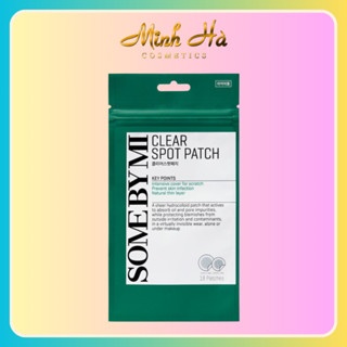 Miếng dán mụn Some By Mi Clear Spot Patch 18 miếng giảm mụn sau 8 giờ