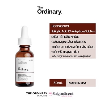 Serum The Ordinary Salicylic Acid 2% Anhydrous Solution 30ml giúp giảm mụn và se khít lỗ chân lông