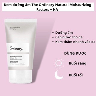 Kem dưỡng ẩm The Ordinary Natural Moisturizing Factors + HA 30ml dưỡng ẩm cấp nước cho da