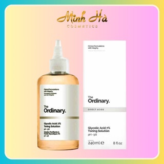 Nước hoa hồng The Ordinary Glycolic Acid 7% Toning Solution PH~3.6 240ml giảm mụn, đều màu da