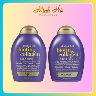 Combo 2 chai dầu gội xả Biotin Collagen Thick & Full OGX 385ml bản Mỹ dưỡng mọc tóc, giảm gãy rụng