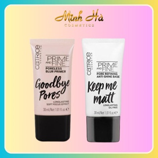 Kem lót Catrice Goodbye Pores Prime and Fine Poreless Blur Primer 30ml bảo vệ lớp trang điểm