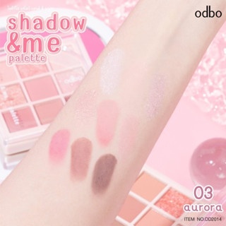 Phấn mắt 9 ô Odbo Shadow & Me Palette OD2014 6.5g chất phấn mịn lì lên màu chuẩn