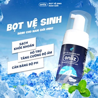 Bọt vệ sinh nam Oniiz 100ml làm sạch sâu, hương thơm dịu nhẹ