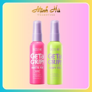 Xịt khóa nền Dazzle Me Get A Grip 60ml cấp ẩm cố định lớp trang điểm lâu trôi