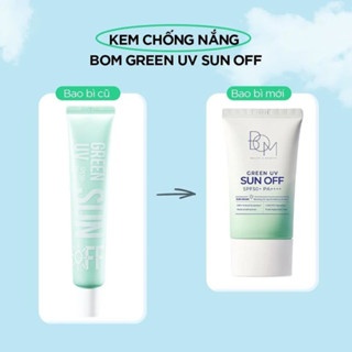 Kem chống nắng Bom Green Sun UV SPF50+ PA++++ 50ml chống nắng, cấp ẩm và dưỡng da trắng mịn
