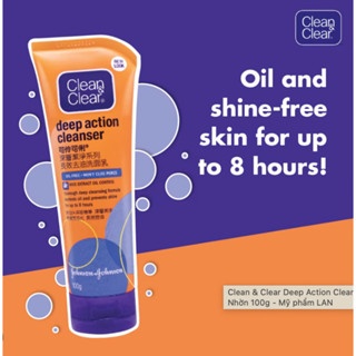 Sữa rửa mặt Clean & Clear Daily pore & Cleanser Deep action cleanser 100g kiểm soát dầu nhờn