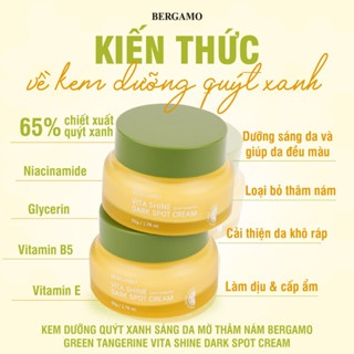 Kem dưỡng quýt xanh Bergamo Green Tangerin Vita Shine Dark Spot 50g sáng da mờ thâm nám