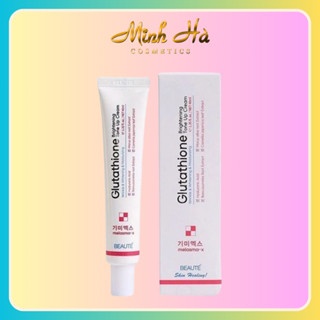 Kem dưỡng Melasma-x Glutathione Brightenning Tone Up Beaute 40ml giúp trắng da chống lão hóa
