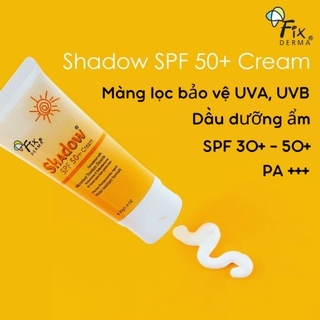 Kem chống nắng Fixderma Shadow SPF 50+ PA+++ 75g bảo vệ làn da kết cấu mỏng nhẹ
