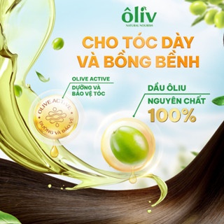Dầu gội dưỡng tóc Ôliv 650ml phục hồi tóc hư tổn ngăn gãy rụng chắc khỏe bồng bềnh