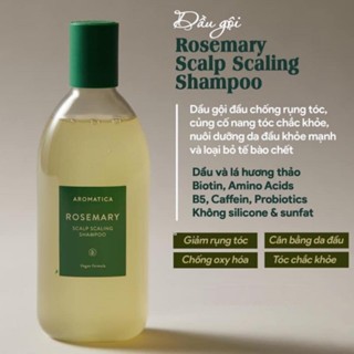 Dầu gội AROMATICA Rosemary Scalp Scaling Shampoo 400ml làm sạch gàu giúp da đầu khỏe mạnh