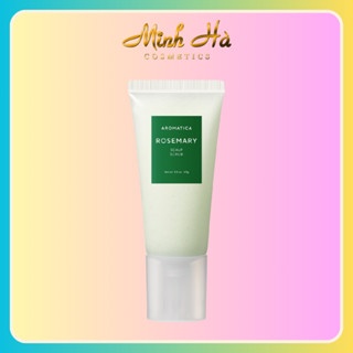 Tẩy tế bào tóc AROMATICA Rosemary Scalp Scrub 165g loại bỏ lớp tế bào chết và bụi bẩn tích tụ trên da đầu