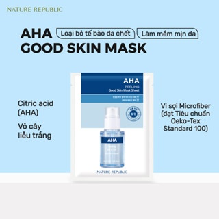 Mặt nạ giấy Nature Republic AHA/ TEA TREE Peeling Good Skin Mask Sheet 24ml dưỡng sáng, đều màu da và ngăn ngừa mụn