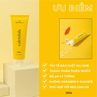 Gel tẩy da chết OTTIE Calendula LHA Mild Peeling Gel 120ml sạch lớp da chết, bụi bẩn, bã nhờn dư thừa