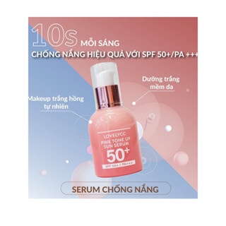 Serum dưỡng trắng, chống nắng LOVELYCC Pink Tone Up SPF50+ PA+++ 30g nâng tông, bảo vệ da