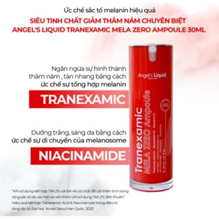 Tinh chất Angel's Liquid Tranexamic Mela Zero Ampoule 30ml dưỡng trắng và làm đều màu da