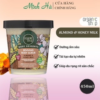Tẩy tế bào chết toàn thân Organic Shop Body Desserts Scrub 450ml bản EU giúp dưỡng ẩm và làm sạch da