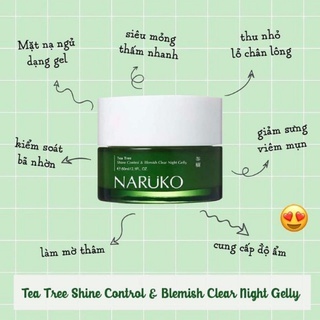 Mặt nạ ngủ Naruko Tea Tree Shine Control Blemish Clear Night Gelly 80g cấp ẩm chuyên sâu
