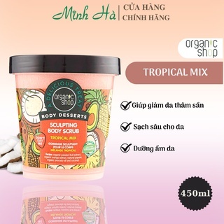 Tẩy tế bào chết toàn thân Organic Shop Body Desserts Scrub 450ml bản EU giúp dưỡng ẩm và làm sạch da