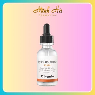 Serum dưỡng trắng chống nhăn Ciracle Hydra B5 Source Wrinkle 30ml dưỡng trắng ngăn ngừa nếp nhăn