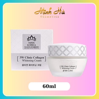 Kem dưỡng da 3W Clinic Collagen Whitening Cream 60ml dưỡng trắng và làm đồng đều màu da