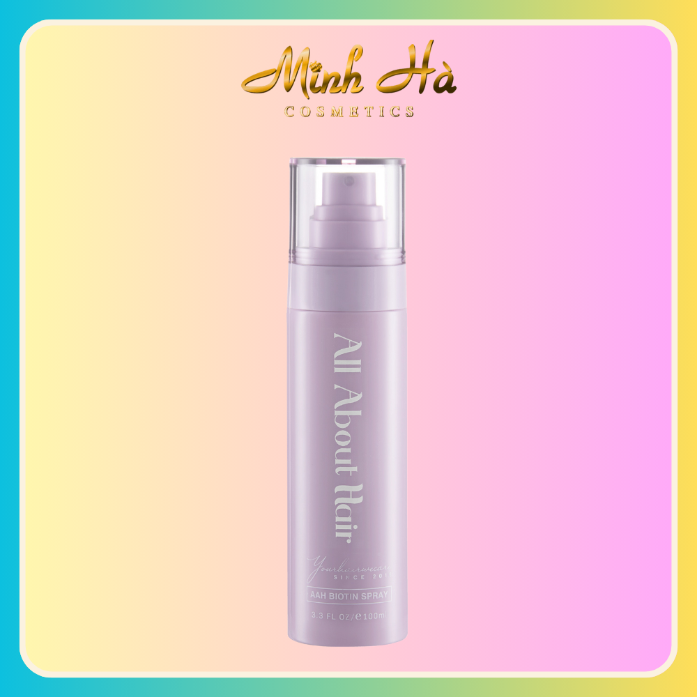 Xịt dưỡng tóc All About Hair AAH Biotin Spray 50/120ml nuôi dưỡng da đầu phục hồi hư tổn