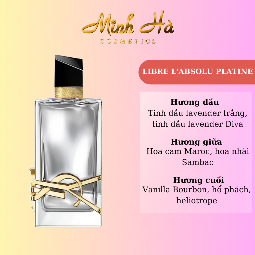 Chiết 10ml nước hoa YSL Libre L'absolu Platine EDP 90ml