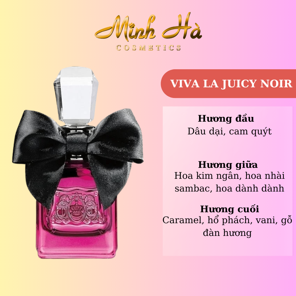 Chiết 10ml nước hoa Juicy Couture Viva La Juicy Noir EDP 100ml phong cách ngọt ngào quyến rũ sang trọng