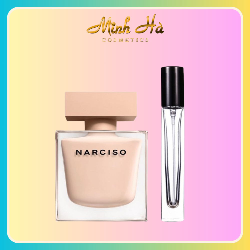 Chiết 10ml nước hoa Narciso Poudree EDP 90ml phong cách thanh lịch nữ tính và phấn nhẹ quyến rũ