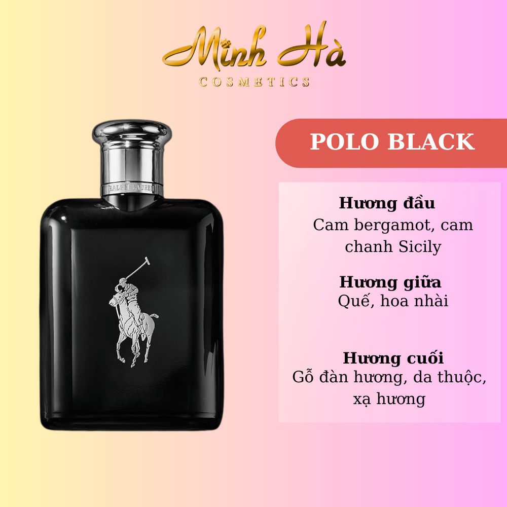 Chiết 10ml nước hoa POLO Ralph Lauren Black EDT 125ml phong cách lịch lãm mạnh mẽ và nam tính